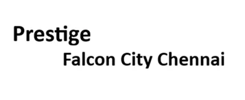 Prestige Falcon City Chennai